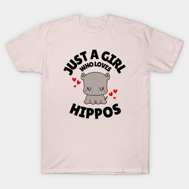 Just A Girl Who Loves Hippos T-Shirt by Illustradise